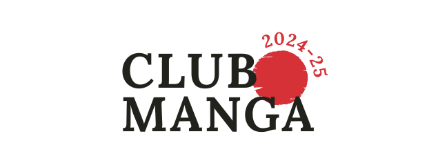 CLUB MANGA : Saison 2024-2025