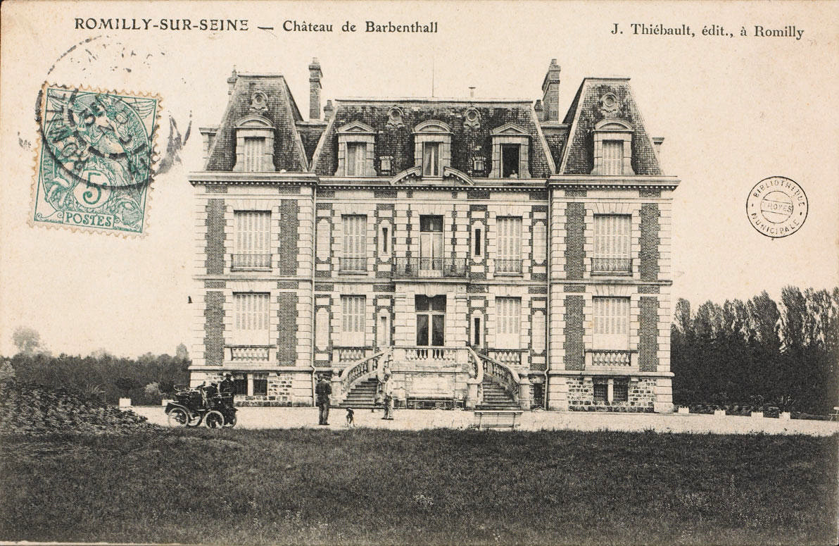 Château de Barbenthall à Romilly-sur-Seine. Début 20e siècle [CP 2041]